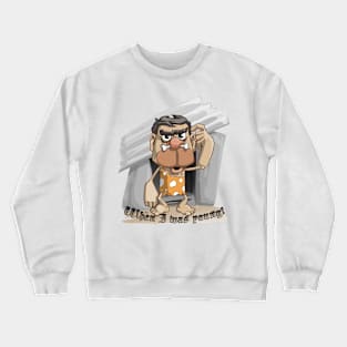 When I was young! Crewneck Sweatshirt